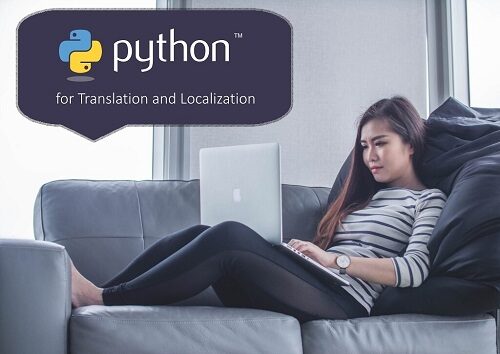 Python for Translation and Localization (Foundation)